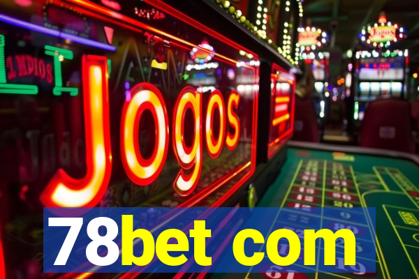 78bet com